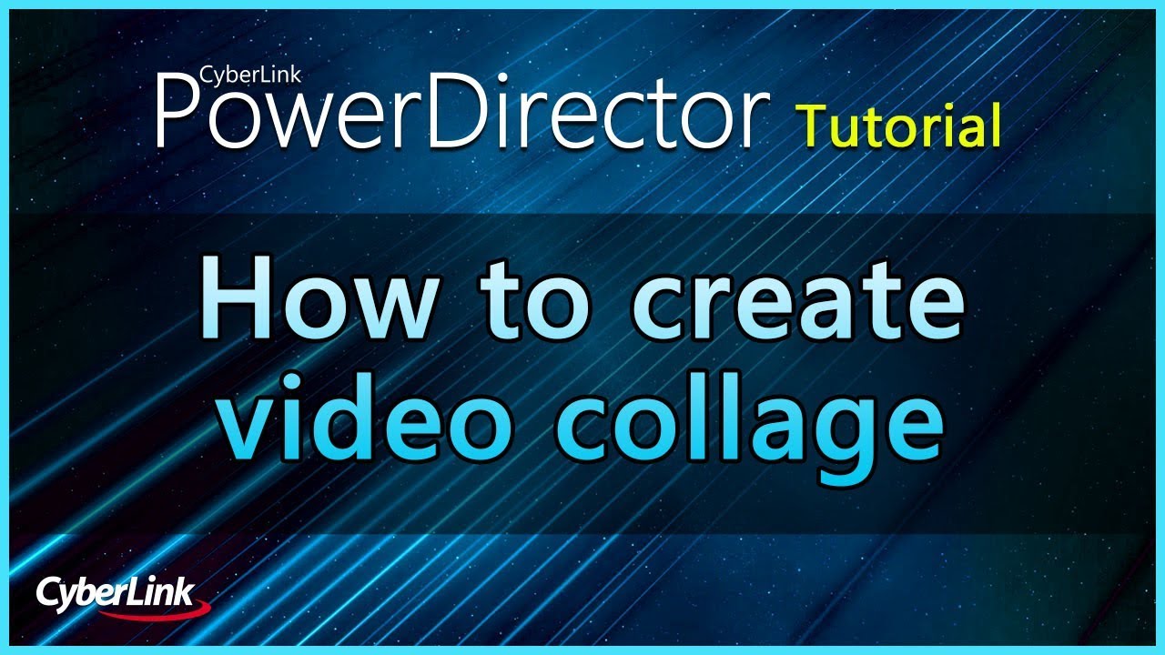 How To Create Video Collage With Collage Designer Powerdirector