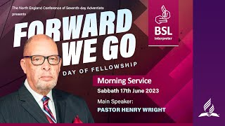 NEC Day of Fellowship | Sabbath 17th June | Morning Service | Incl. BSL Translation