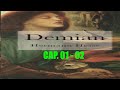 😈 🧛 Demian - Hermann Hesse - ( Audiolibro COMPLETO - CAP 01 - 02 ) &quot; Voz Real Humana &quot; 🧛 😈