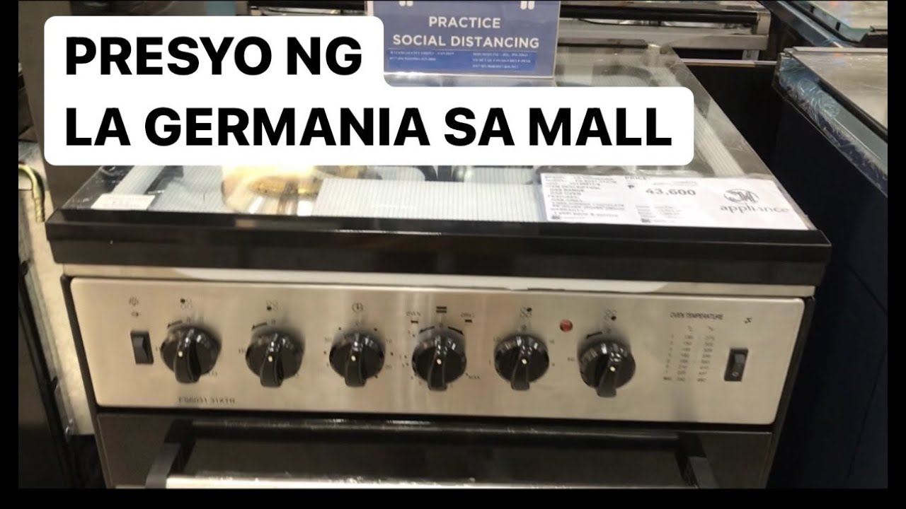 MAGKANO ANG LA GERMANIA GAS RANGE WITH OVEN? LA GERMANIA OVEN PRICE