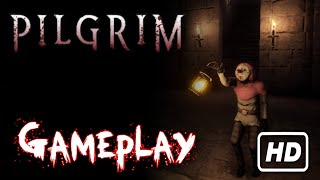PILGRIM - Horror Gameplay Walkthrough HD [No Commentary]