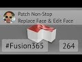 Patch Non-Stop - Replace Face и Edit Face - Выпуск #264