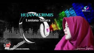 LAGUNYA BIKIN BAPER 'HUJAN GERIMIS' / Lusiana Safara (cover)