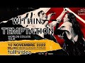 Capture de la vidéo Within Temptation - Mediolanum Forum, Assago, Italy, 10 Nov 2022 - Full Video Live Concert