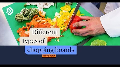Types of Chopping Board || Type of Cutting Board || Chopping Board Used in Kitchen