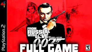 007 From Russia With Love - Full PS2 Gameplay Walkthrough | FULL GAME (PS2 Longplay)