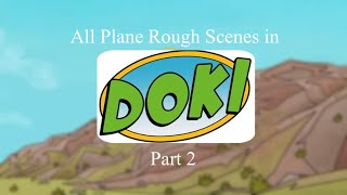 All Plane Rough Landing Scenes In Doki Part 2