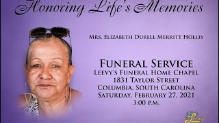 Mrs. Elizabeth "Sissy" Durell Merritt Hollis- February 27, 2021 - Leevy's Funeral Home Livestream