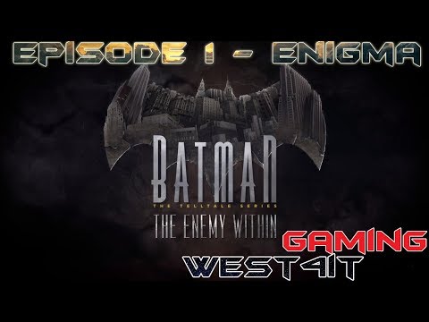 Прохождение BATMAN: The Enemy Within Episode 1 - Enigma / Batman: Враг Внутри Эпизод 1 - Загадка
