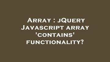 Array : jQuery Javascript array 