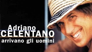 Adriano Celentano - Arrivano gli uomini (1996) [FULL ALBUM] 320 kbps