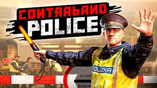 ОГРАНИЧЕНИЯ НА ВВОЗ | Contraband Police #3