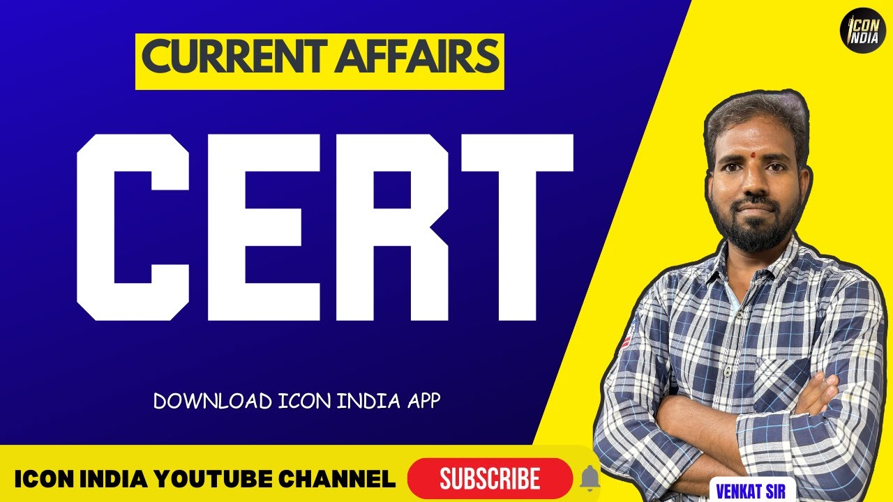 Computer Emergency Response Team (CERT) in Current Affairs | ICON INDIA