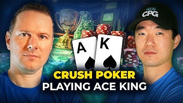 The Right Way to Play Ace-King in Poker