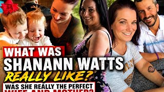 What Was Shanann Watts Really Like Was She Really the Perfect Wife and Mother