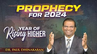 Prophecy for 2024 | Dr. Paul Dhinakaran | Jesus Calls