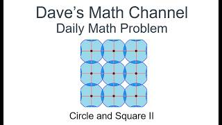 Daily Math Problem, 05-05-26: Circle and Square II