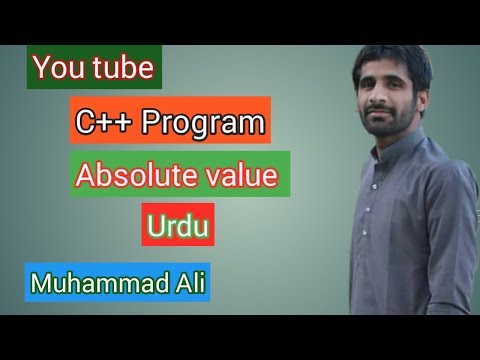 c++ programming tutorails || Absolute value || Muhammad Ali ||