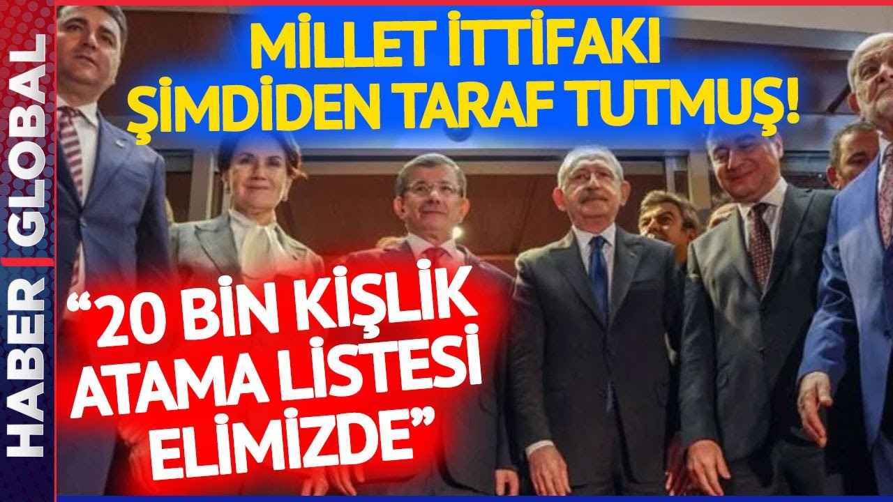"20 Bin Kişilik Atama Listesi Elimizde!" Millet İttifakı Şimdiden Taraf