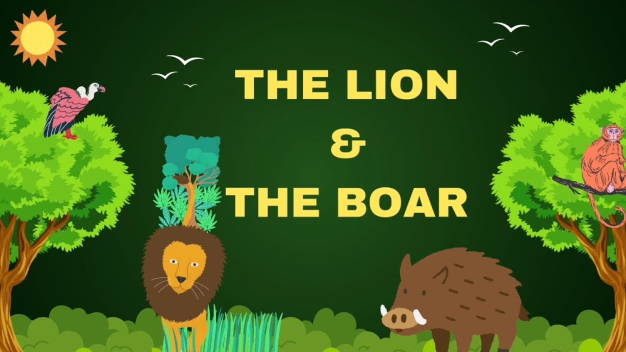 The Lion And The BoarAnimal short storyNight time stories for kidsPop D Bellzyoutube