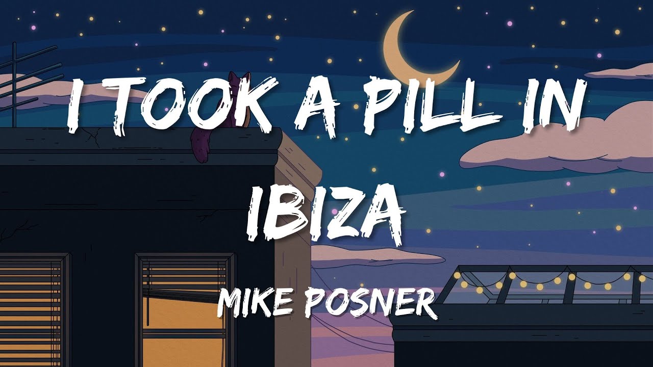 Mike Posner I Took A Pill In (Lyrics) YouTube