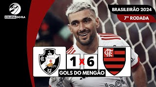 VASCO 1X6 FLAMENGO  - GOLS DO MENGÃO - NARRAÇÃO RAFA PENIDO | COPA DO BRASIL 2024