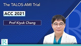 ACC 2021: The TALOS-AMI Trial
