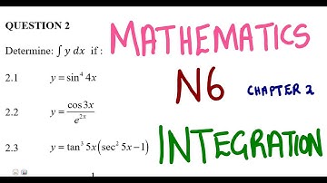 Mathematics N6 INTEGRATION @mathszoneafricanmotives @mathwithlightone