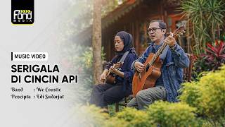 Download Lagu Serigala di Cincin Api (We Coustic) | Fond Media