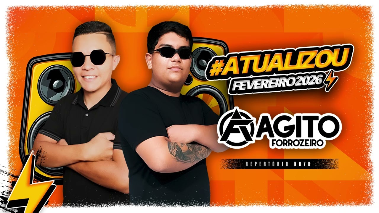 AGITO FORROZEIRO - REPERTÓRIO ATUALIZADO FEVEREIRO 2026