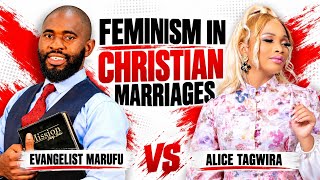 FIERCE DEBATE between EVANGELIST MARUFU & FEMINIST ALICE TAGWIRA .... MARRIAGE, CHRISTIANITY