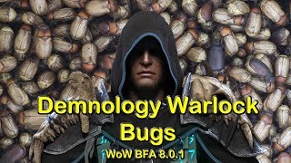 Current Bugs in Demonology Warlock | World of Warcraft BFA 8.01