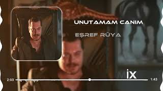 Unutamam Canım - Eşref Rüya ( Remix Akif Arslan ) #tiktok