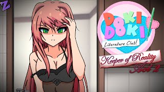 Keeping an eye on the Prez | DDLC Keeper of Reality Act 2 - PART 1