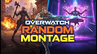 OVERWATCH 2 MONTAGE - Insane Plays & Highlights