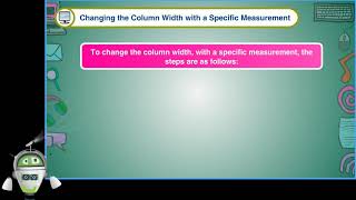 Chapter 7 - Part 8 - Changing the Column Width with a Specific Measurement| Class 5 Computer