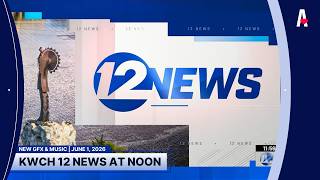 KWCH 12 News at Noon Open  - New Graphics & Music | June 1, 2026