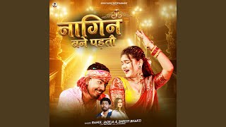 Nagin Bane Padtau