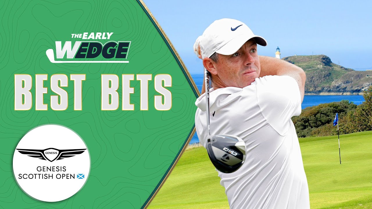 BEST BETS: 2025 Genesis Scottish Open Odds, Picks | The Early Wedge