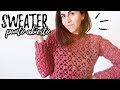 SWEATER a crochet punto abierto ENGLISH SUBS (jersey, cardigan, saco, pullover) | Ahuyama Crochet