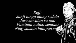 Didi Kempot Stasiun Balapan Lyric
