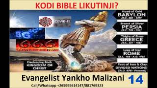 (Episode14) KODI BIBLE LIKUTINJI?ZA CONVID-19,5G NETWORK NDI 666 - By Evangelist Yankho Malizani