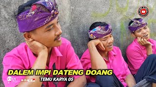 Download lagu MULEN NYAKIT KAMU RAPET..DALEM IMPI DATENG DOANG_MUSTAMIN TEMU KARYA 05