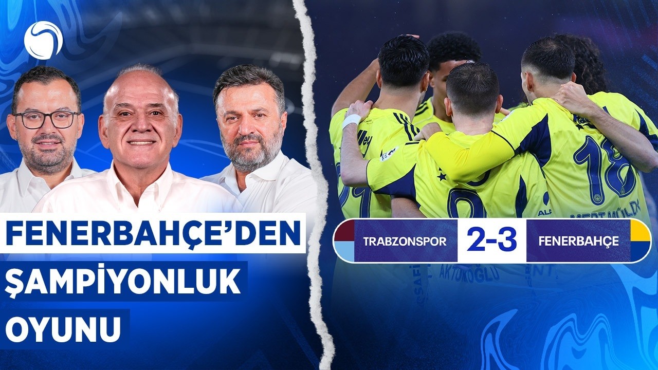 Şampiyonluk Oyunu | Trabzonspor - Fenerbahçe Maç Sonu | Ahmet Çakar, Bülent Uygun, Emre Zabunoğlu