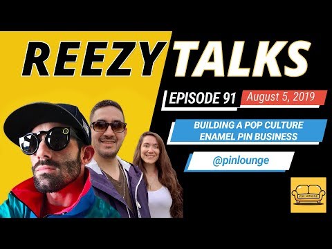 building-a-pop-culture-enamel-pin-empire-|-pinlounge|-reezy-talks-#-91-|