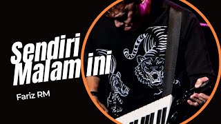 Fariz RM - Sendiri Malam Ini | Versi No Vocal