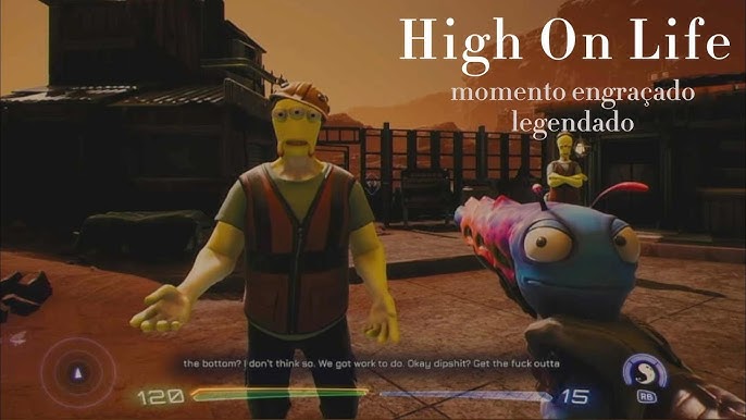 High On Life - oque o jogo obriga você fazer (legenda em português) #x
