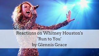 GLENNIS GRACE REACTIONS RUN TO YOU