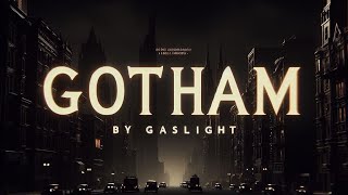 Gotham by Gaslight - 1931 Batman Movie Film Trailer