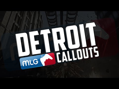MLG Callouts - Detroit